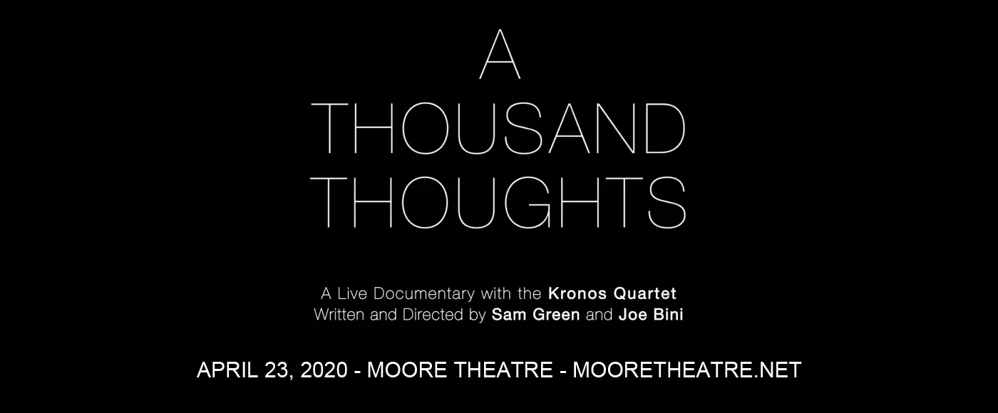 A Thousand Thoughts: Kronos Quartet