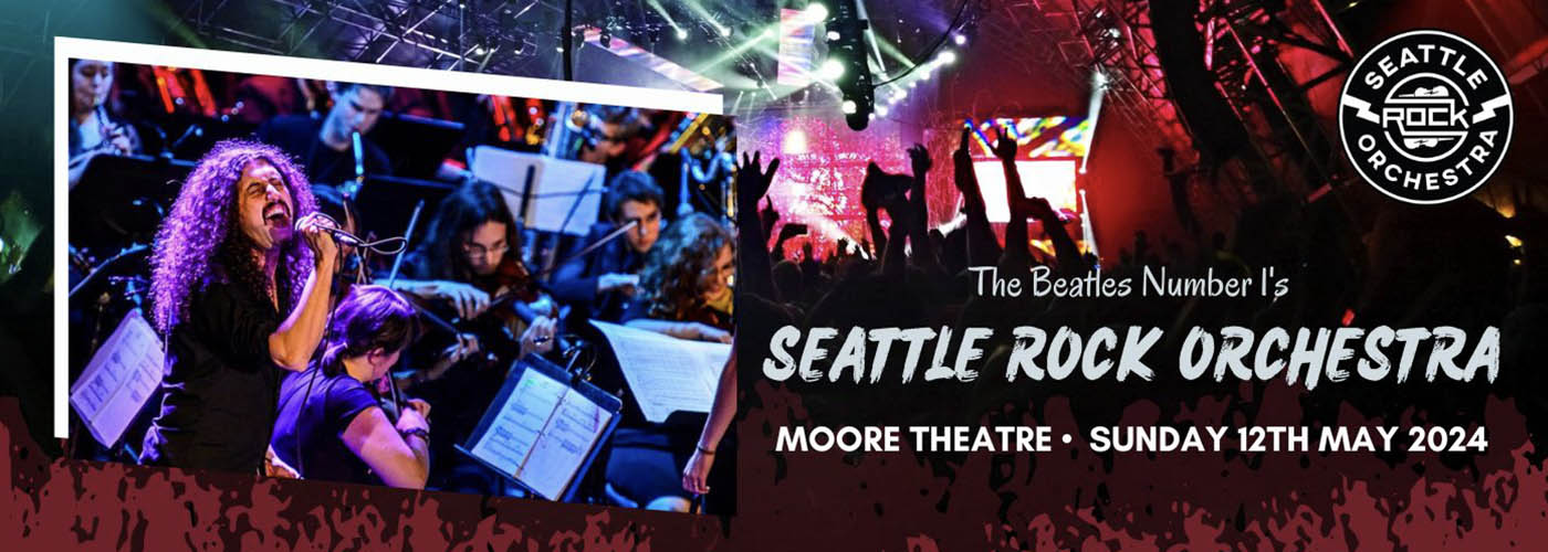 Seattle Rock Orchestra: The Beatles Number 1’s