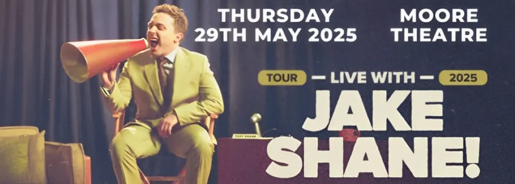 Jake Shane at Moore Theatre - WA