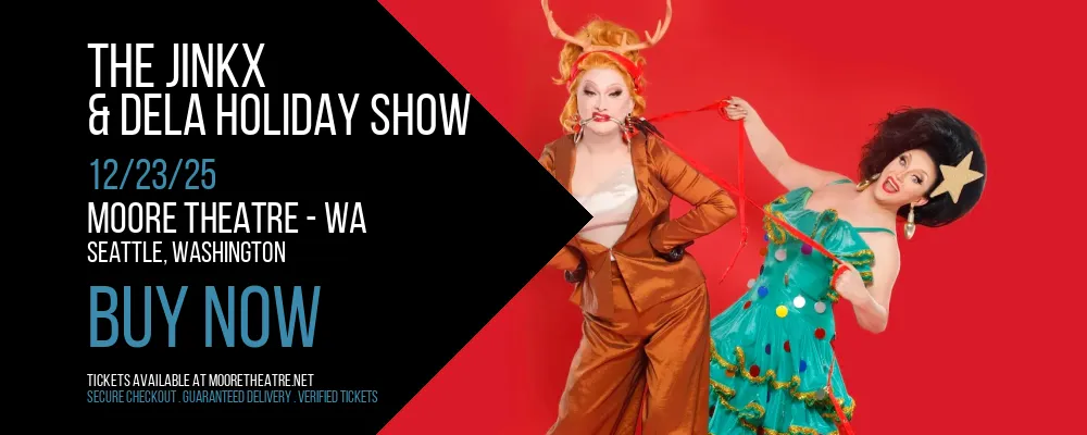 The Jinkx & DeLa Holiday Show at Moore Theatre - WA