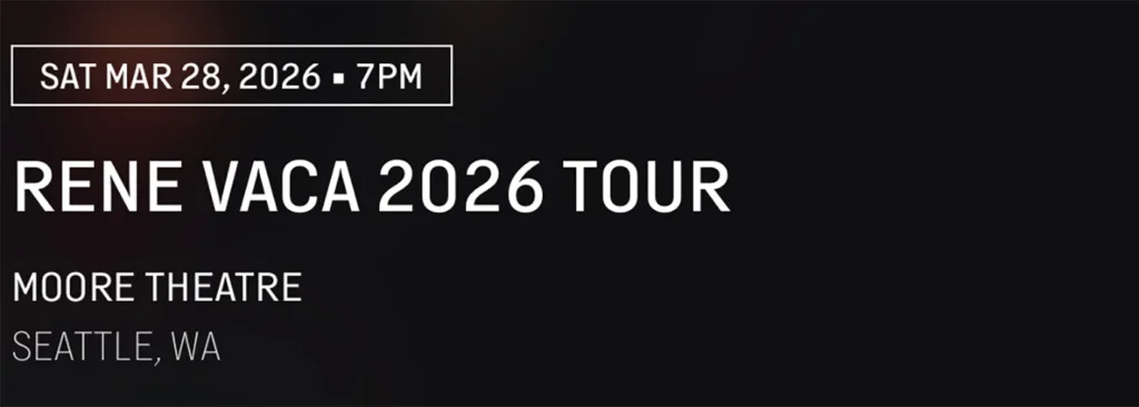 Rene Vaca at Moore Theatre - WA