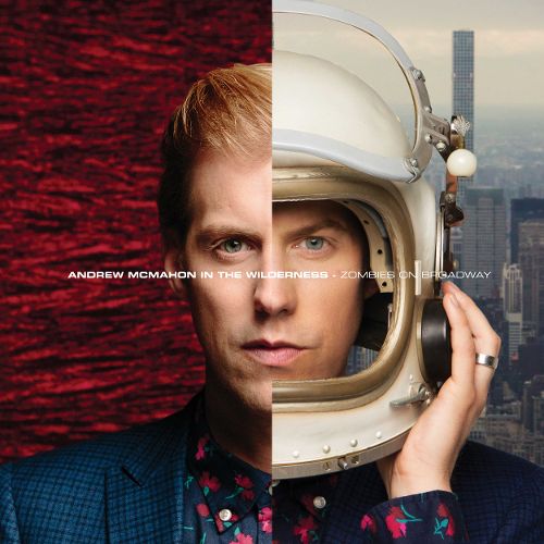 Andrew McMahon in the Wilderness