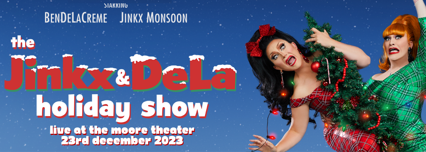 The Jinkx & DeLa Holiday Show: BenDeLaCreme & Jinkx Monsoon