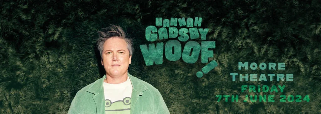 Hannah Gadsby - Comedian at Moore Theatre - WA