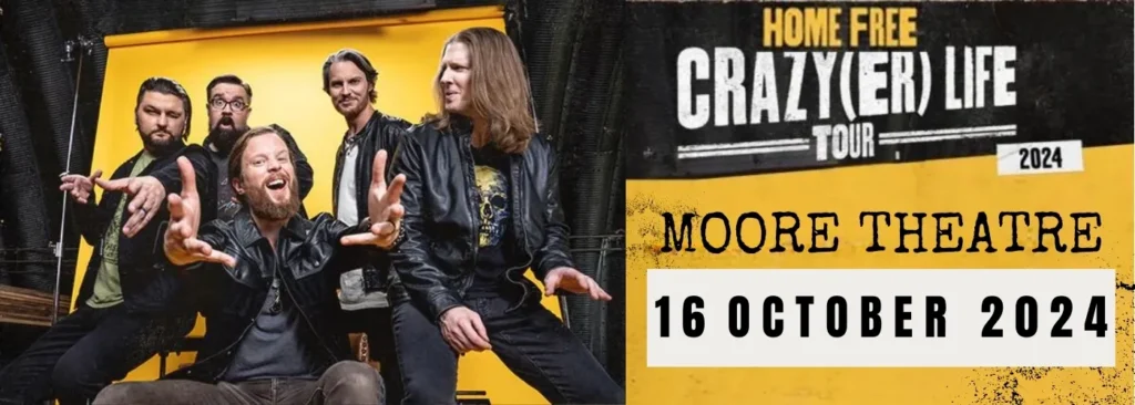 Home Free at Moore Theatre - WA