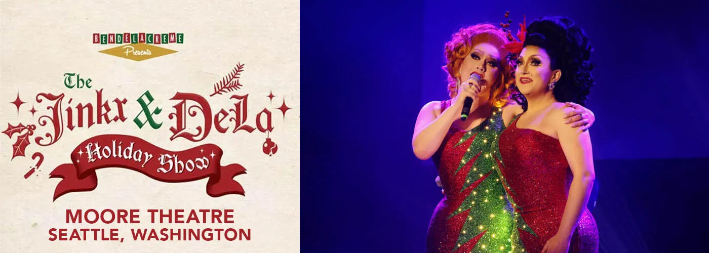 The Jinkx & DeLa Holiday Show Tickets