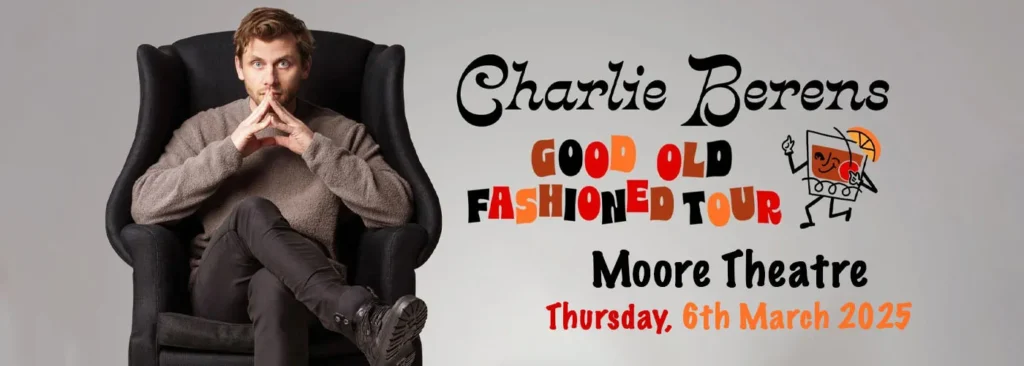 Charlie Berens at Moore Theatre - WA